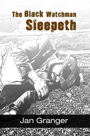 Cover of the book The Black Watchman Sleepeth by Verna Hargrove