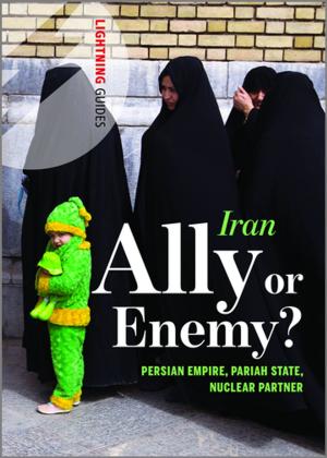 Cover of the book Iran: Ally or Enemy? by Kenzie Swanhart