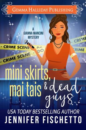Book cover of Miniskirts, Mai Tais & Dead Guys