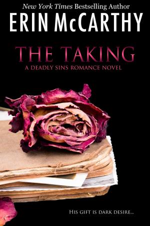 Cover of the book The Taking by Erin McCarthy