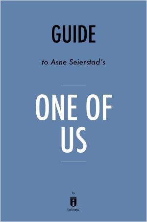Book cover of Guide to Asne Seierstad’s One of Us by Instaread