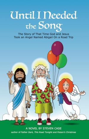Cover of the book Until I Needed the Song by Douglas Bess
