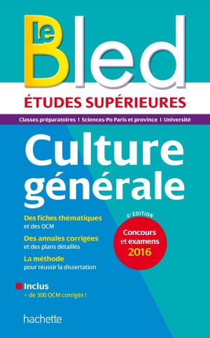 Cover of the book Bled Etudes Supérieures Culture Générale by Jean-Louis Auduc