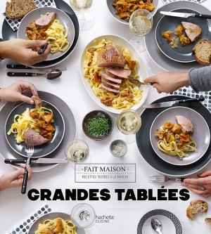 Cover of the book Grandes tablées by Mélanie Martin