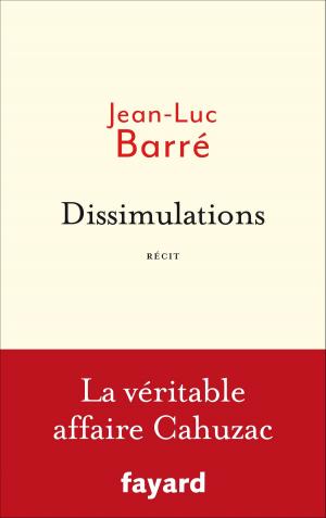 Cover of the book Dissimulations by Alain Peyrefitte
