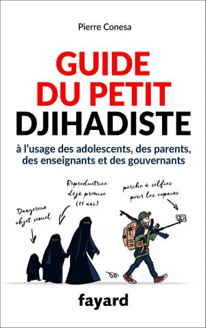 Cover of the book Guide du petit djihadiste by Claude Saliceti, Bernard d' Espagnat