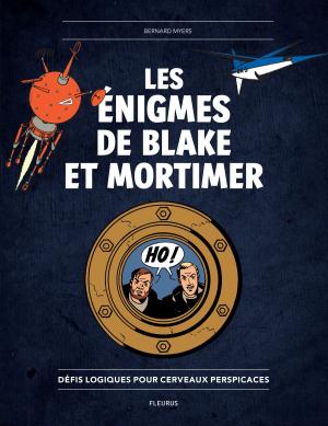 Cover of the book Les énigmes de Blake et Mortimer by Geneviève Guilbault, Marilou Addison