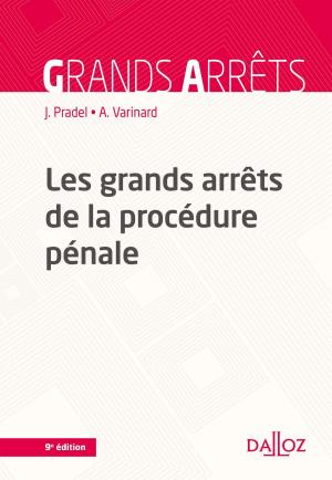 Cover of the book Les grands arrêts de la procédure pénale by Bastien François