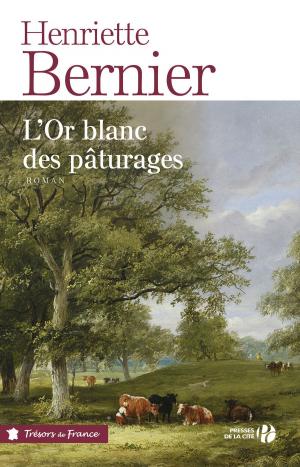 Cover of the book L'or blanc des pâturages by Alexandra LAPIERRE