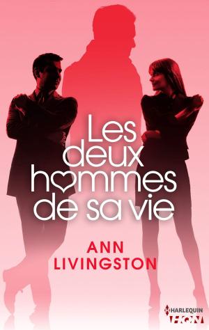 Cover of the book Les deux hommes de sa vie by Cathie Linz