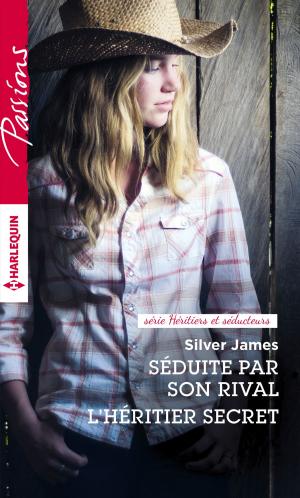 Cover of the book Séduite par son rival - L'héritier secret by Yvonne Lindsay, Janice Maynard
