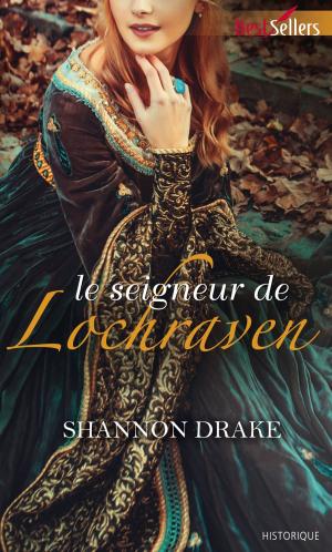 Cover of the book Le seigneur de Lochraven by Carolyn Zane