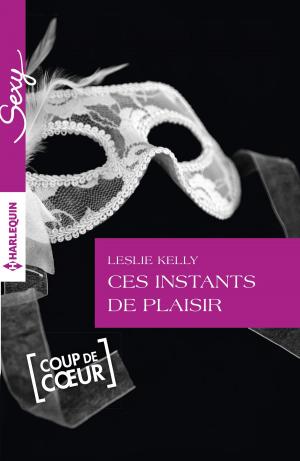 Book cover of Ces instants de plaisir
