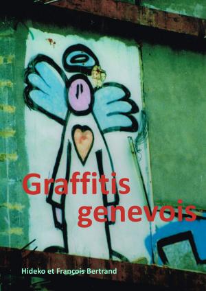 Cover of the book Graffitis genevois by Günter Brakelmann