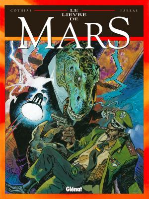 Cover of the book Le Lièvre de mars - Tome 07 by Jean Dufaux, Philippe Xavier