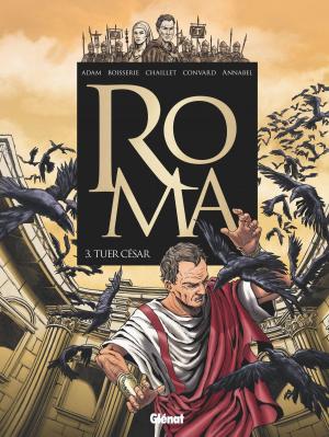 Cover of the book Roma - Tome 03 by Francisco Ruizgé, Corbeyran