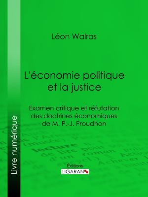 Cover of the book L'économie politique et la justice by Paul Féval, Ligaran