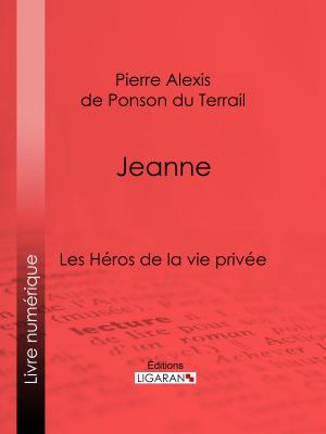 Cover of the book Jeanne by Alfred de Musset, Ligaran