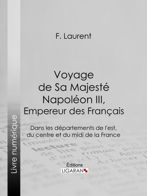 Book cover of Voyage de Sa Majesté Napoléon III, empereur des Français