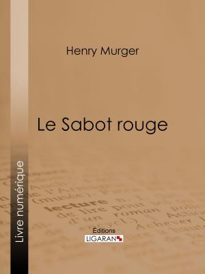 Cover of the book Le Sabot rouge by Joris Karl Huysmans, Ligaran