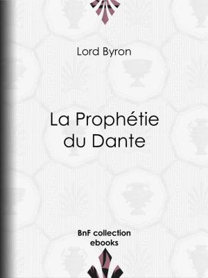 Cover of the book La Prophétie du Dante by Joseph Bertrand