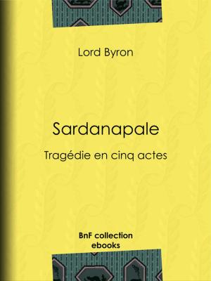 Cover of the book Sardanapale by Edmond About