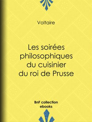 Cover of the book Les soirées philosophiques du cuisinier du roi de Prusse by Jules Janin