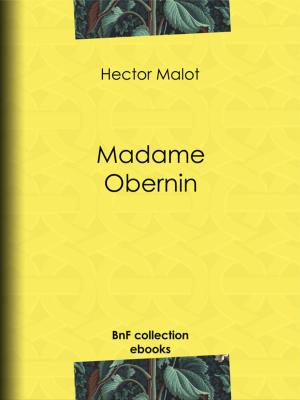 Cover of the book Madame Obernin by Mencius, Guillaume Pauthier, Confucius