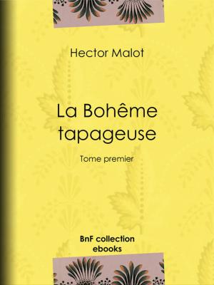 Cover of the book La Bohême tapageuse by Antoine Calbet, Charles Nodier