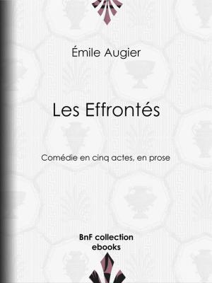 Cover of the book Les Effrontés by Basil Hall, Amédée Pichot