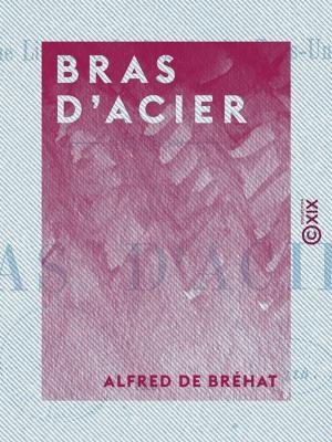 Cover of the book Bras d'acier by Walter Scott
