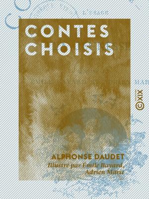 Cover of the book Contes choisis by Alphonse Rastoul