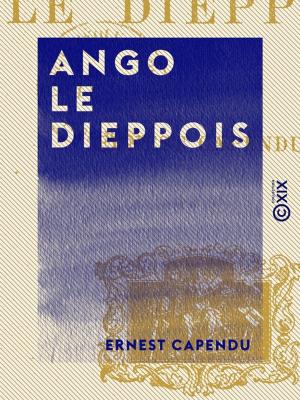 Cover of the book Ango le Dieppois by Lucy Maud Montgomery