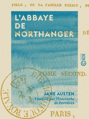 Cover of the book L'Abbaye de Northanger by Léon Chauvin, Rodolphe Töpffer