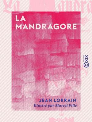 Cover of the book La Mandragore by Jean Moréas