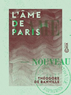 Cover of the book L'Âme de Paris by Alfred Fouillée, Jean-Marie Guyau