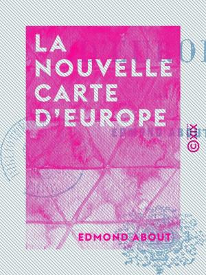 Cover of the book La Nouvelle Carte d'Europe by Pierre-Jean de Béranger