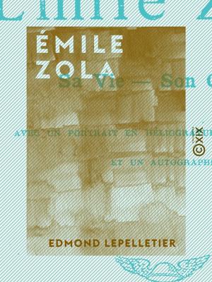 Cover of the book Émile Zola by Delphine de Girardin