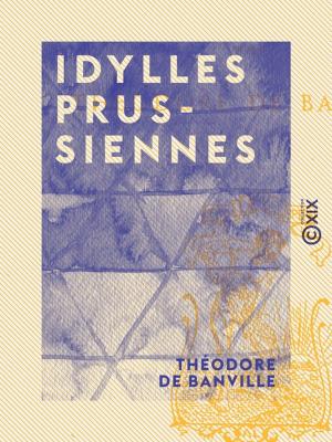 Cover of the book Idylles prussiennes by Champfleury