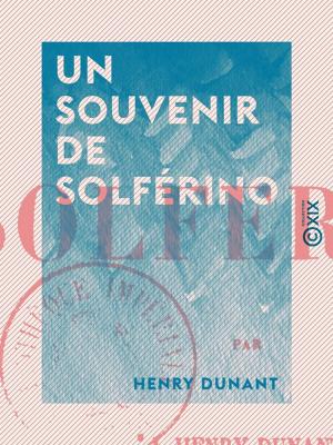Cover of the book Un souvenir de Solférino by Charles de Rémusat, Ellen Julia Hollond