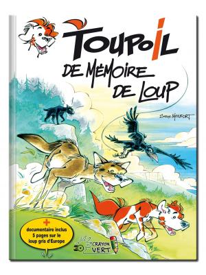 Cover of the book Toupoil — De Mémoire de Loup by AlainD, JIDAF, NoTTo et Pascal