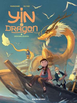 Cover of the book Yin et le Dragon - Tome 1 - Créatures célestes by Lewis Trondheim, Davy Mourier, Lorenzo de Felici