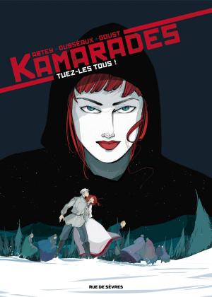 Cover of the book Kamarades - Tome 2 - Tuez-les tous by Joann Sfar, Joann Sfar