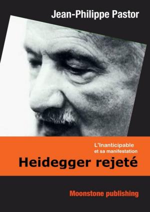 Cover of the book Heidegger rejeté by Jacob Ludwig Karl Grimm