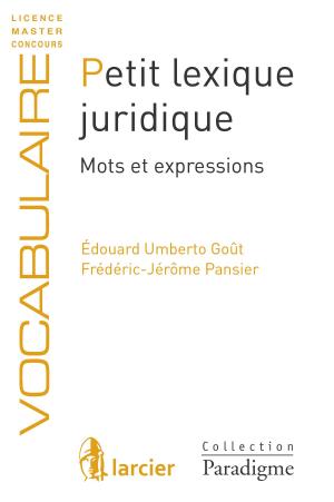 Cover of the book Petit lexique juridique by Martin Gennart, Jörg Gerkrath