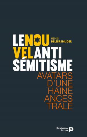 Cover of the book Le Nouvel antisémitisme by Henri Deleersnijder, Vincent de Coorebyter
