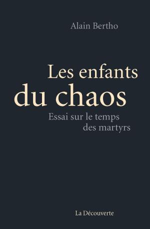 Cover of the book Les enfants du chaos by Bernard RAVENEL