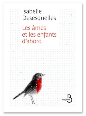 Book cover of Les âmes et les enfants d'abord