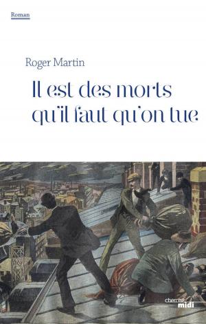 Cover of the book Il est des morts qu'il faut qu'on tue by Patrice DELBOURG