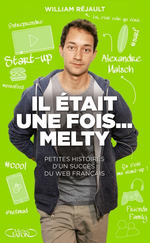 Cover of the book Il était une fois... Melty by Marie-pierre Samitier, Amine Benyamina